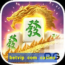 betvip com casino pgsoft fortune tiger